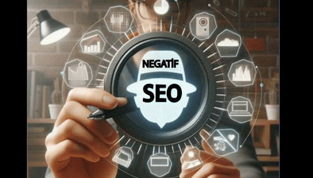 NEGATİF SEO -